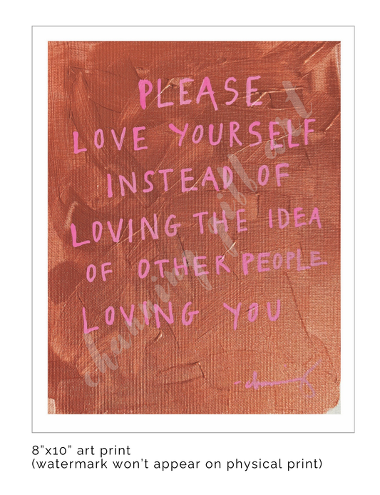 Love Yourself Art Print