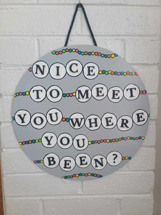 Anxious Art Teacher 'Nice To Meet You' Swiftie Door Hanger